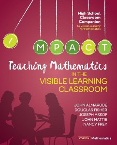 Teaching Mathematics in the Visible Learning Classroom, High School - Almarode, John T.; Fisher, Douglas; Assof, Joseph