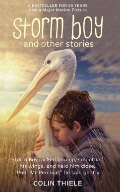 Storm Boy and Other Stories - Thiele, Colin