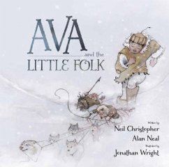 Ava and the Little Folk (Inuktitut) - Christopher, Neil; Neal, Alan