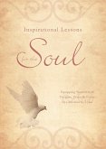 Inspirational Lessons for the Soul Inspirational Lessons for the Soul