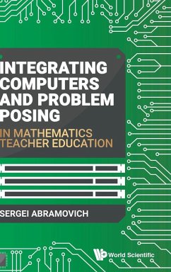 INTEGRATING COMPUTERS & PROBLEM POSING IN MATH TEACHER EDU - Sergei Abramovich