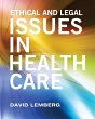 Ethical and Legal Issues in Healthcare - Bild 1