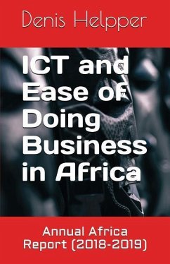 ICT and Ease of Doing Business in Africa: Annual Africa Report (2018-2019) - Helpper, Denis