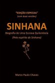 Sinhana - Edição Especial: Biografia de Uma Escrava Quilombola