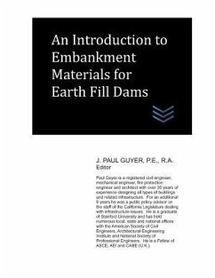 An Introduction to Embankment Materials for Earth Fill Dams - Guyer, J. Paul