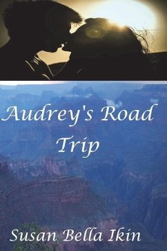 Audrey's Road Trip - Ikin, Susan Bella