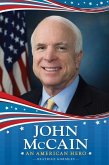 John McCain: An American Hero