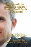 Billions will be REPAID to Millions - TimeOutCreditCards - Chris Wood