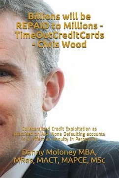 Billions will be REPAID to Millions - TimeOutCreditCards - Chris Wood - Mba, Mres Mact