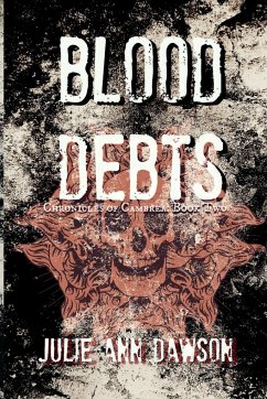 Blood Debts - Dawson, Julie Ann