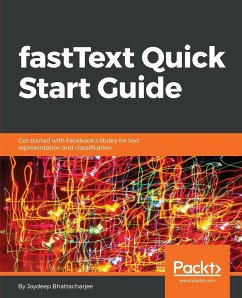 fastText Quick Start Guide - Bhattacharjee, Joydeep