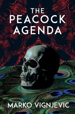 The Peacock Agenda - Vignjevic, Marko