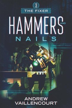 Hammers and Nails - Vaillencourt, Andrew