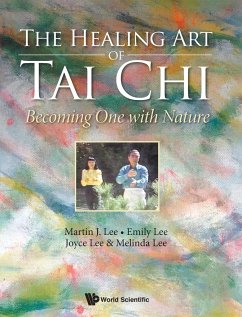 HEALING ART OF TAI CHI, THE - Martin Lee, Emily Lee Joyce Lee & Melin