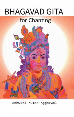 Bhagavad Gita for Chanting - Aggarwal, Ashwini Kumar