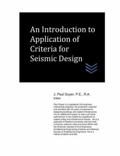 An Introduction to Application of Criteria for Seismic Design - Guyer, J. Paul
