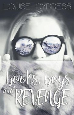 Books, Boys, and Revenge - Cypress, Louise