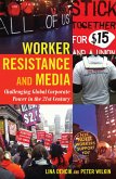 Worker Resistance and Media (eBook, ePUB)