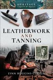 Leatherwork and Tanning (eBook, ePUB)