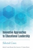 Innovative Approaches to Educational Leadership (eBook, ePUB)