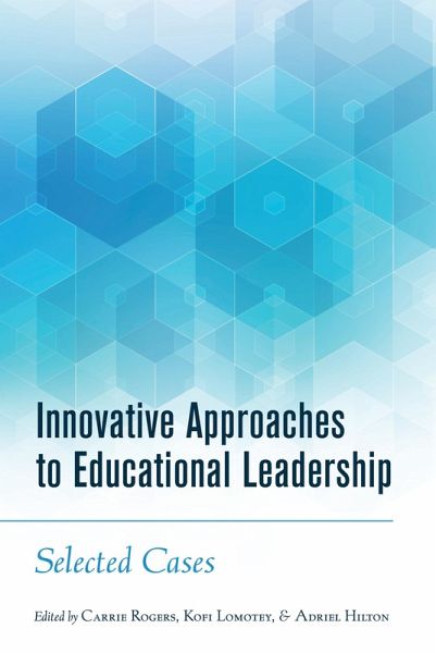Innovative Approaches to Educational Leadership (eBook, ePUB)