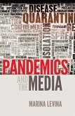 Pandemics and the Media (eBook, ePUB)