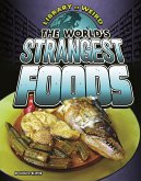 World's Strangest Foods (eBook, PDF)
