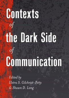 Contexts of the Dark Side of Communication (eBook, ePUB)