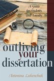 Outliving Your Dissertation (eBook, ePUB)