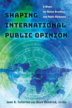 Shaping International Public Opinion (eBook, ePUB)