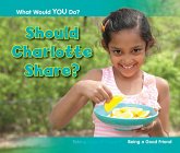 Should Charlotte Share? (eBook, PDF)