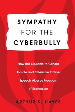 Sympathy for the Cyberbully (eBook, ePUB) - Hayes, Arthur S.