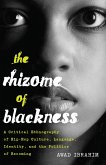 The Rhizome of Blackness (eBook, ePUB)