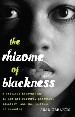 The Rhizome of Blackness (eBook, ePUB) - Ibrahim, Awad; Ibrahim, Awad