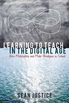 Learning to Teach in the Digital Age (eBook, ePUB) - Justice, Sean
