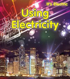 Using Electricity (eBook, PDF) - Oxlade, Chris
