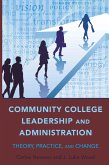 Community College Leadership and Administration (eBook, PDF)