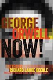 George Orwell Now! (eBook, ePUB)