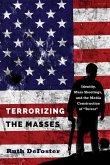 Terrorizing the Masses (eBook, ePUB)