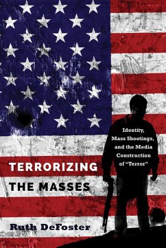 Terrorizing the Masses (eBook, ePUB) - Defoster, Ruth