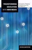 Transforming Education with New Media (eBook, PDF)