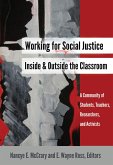 Working for Social Justice Inside and Outside the Classroom (eBook, ePUB)