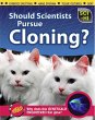 Should Scientists Pursue Cloning?... - Bild 1