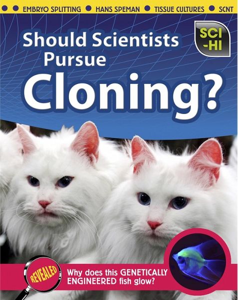 Should Scientists Pursue Cloning? (eBook, PDF)