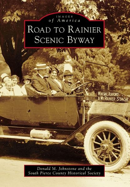 Road to Rainier Scenic Byway (eBook, ePUB) Road to Rainier Scenic Byway (eBook, ePUB)