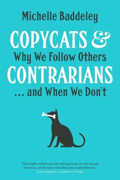Copycats & Contrarians (eBook, ePUB) - Baddeley, Michelle