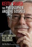 The Philosopher and the Gospels (eBook, ePUB) The Philosopher and the Gospels (eBook, ePUB)