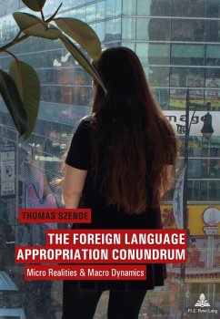 The Foreign Language Appropriation Conundrum (eBook, ePUB) - Szende, Thomas