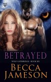 Betrayed (eBook, ePUB) Betrayed (eBook, ePUB)