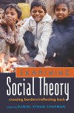 Examining Social Theory (eBook, PDF)